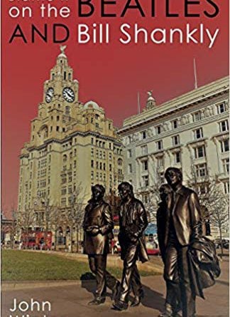 Buch BLAME IT ON THE BEATLES AND BILL SHANKLY