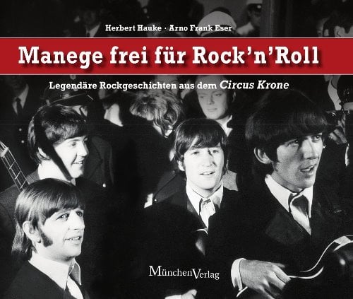 Buch (auch über BEATLES): MANEGE FREI FÜR ROCK'N'ROLL