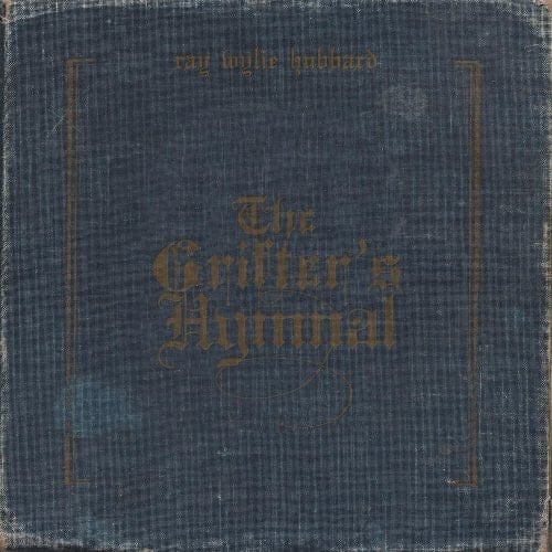 RAY WYLIE HUBBARD: CD THE GRIFTER'S HYMNAL