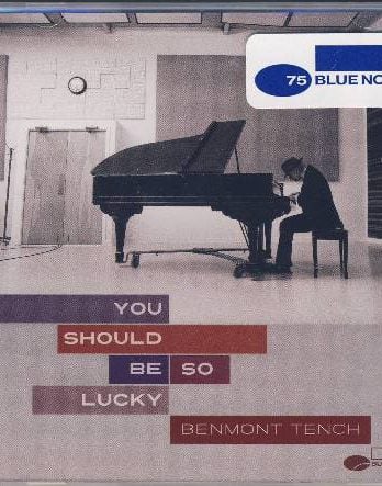 BENMONT TENCH  CD YOU SHOULD BE SO LUCKY