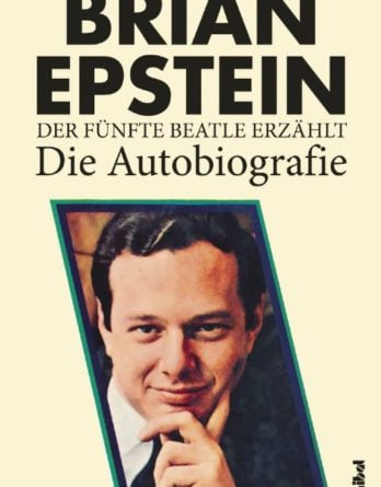 deutsches Buch BRIAN EPSTEIN - DER FÜNFTE BEATLE ERZÄHLT