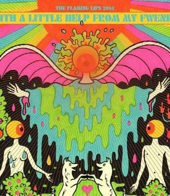 THE FLAMING LIPS: CD WITH A LITTLE HELP FROM MY FWENDS