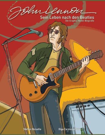 Buch (Comic) JOHN LENNON - SEIN LEBEN NACH DEN BEATLES