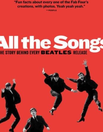 BEATLES-Buch  ALL THE SONGS - THE STORY BEHIND EVERY BEATLES REA