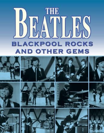 THE BEATLES: CD BLACKPOOL ROCKS AND OTHER GEMS