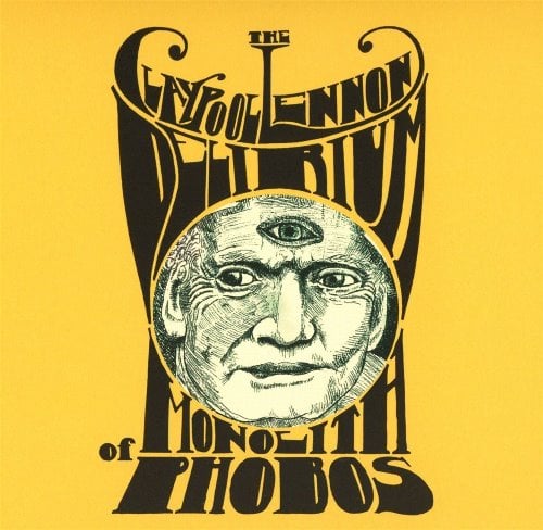 THE CLAYPOOL LENNON DELERIUM (mit SEAN LENNON): CD MONOLITH OF P