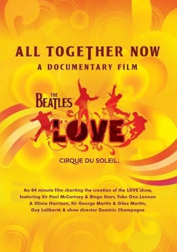 DVD: ALL TOGETHER NOW (THE BEATLES LOVE DOCUMENTATION)