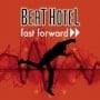 BEAT HOTEL: von der Band signierte CD FAST FORWARD
