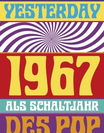 Buch YOUNGER THAN YESTERDAY - 1967 ALS SCHALTJAHR DES POP