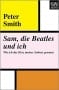 Buch SAM, DIE BEATLES UND ICH