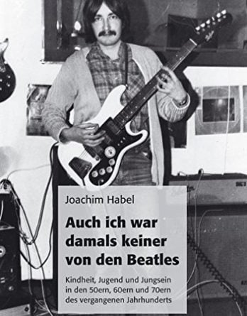 Buch  AUCH ICH WAR DAMALS KEINER VON DEN BEATLES