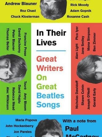 Buch IN THEIR LIVES - GREAT WRITERS ON GREAT BEATLES SONGS