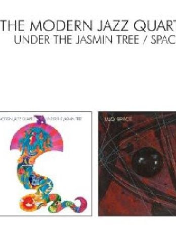 MODERN JAZZ QUARTET: CD UNDER JASMIN TREE & SPACE