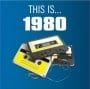 verschiedene Interpreten: CD THIS IS... 1980