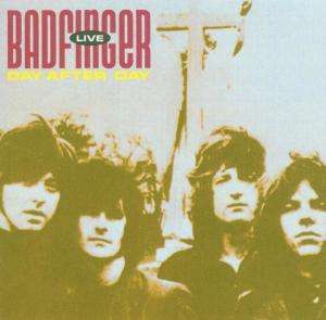 BADFINGER: CD LIVE - DAY AFTER DAY