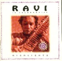 RAVI SHANKAR: CD IN CELEBRATION - HGHLIGHTS