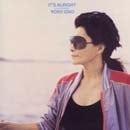 YOKO ONO: CD IT'S ALRIGHT (I SEE RAINBOWS)