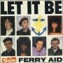 FERRY AID mit PAUL McCARTNEY: Single LET IT BE