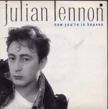 Single JULIAN LENNON: NOW YOU'RE IN HEAVEN.