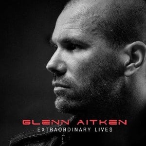 GLENN AITKEN (& PAUL McC.): CD EXTRAORDINARY LIVES