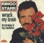 RINGO STARR: Single WRACK MY BRAIN