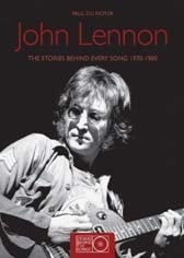 Buch JOHN LENNON - THE STORIES BEHIND EVERY SONG 1970 - 1980