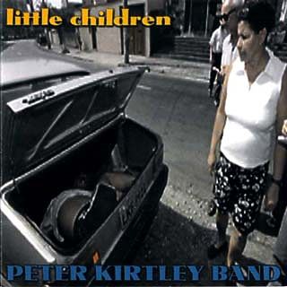 PETER KIRTLEY BAND: CD LITTLE CHILDREN