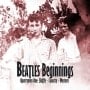 versch. Interpr.: CD BEATLES BEGINNINGS - QUARRYMEN ONE