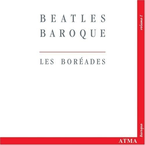 LES BOREADES: CD BEATLES BAROQUE