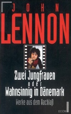 JOHN LENNON: gebrauchtes Buch ZWEI JUNGFRAUEN ODER WAHNSINNIG IN