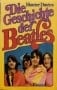 gebrauchtes Buch DIE GESCHICHTE DER BEATLES